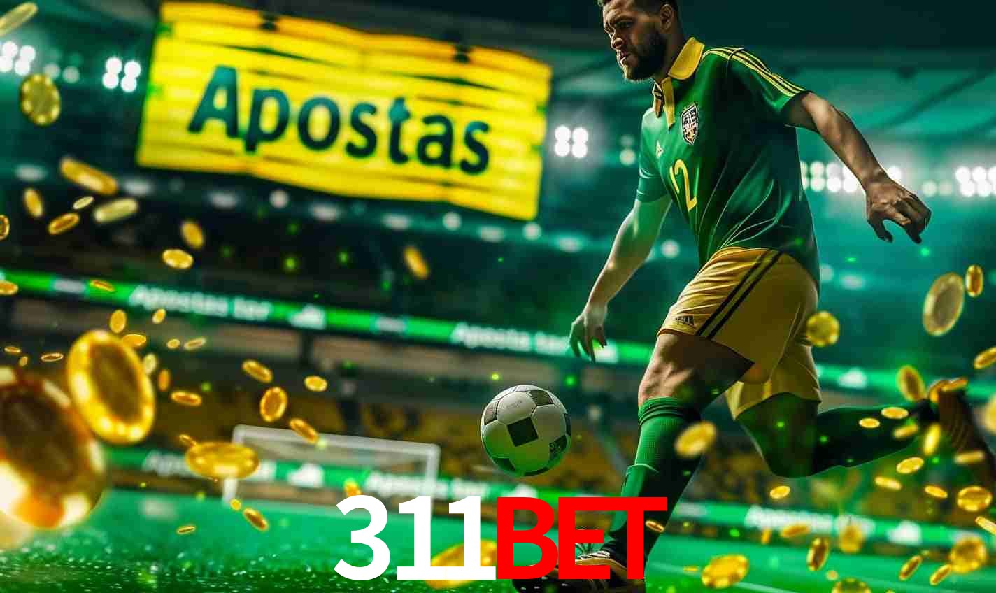 Diversas Apostas em Eventos Esportivos 311Bet